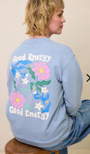 Load image into Gallery viewer, Olive &amp; Frank Good Energy Sweatshirt - Blue
